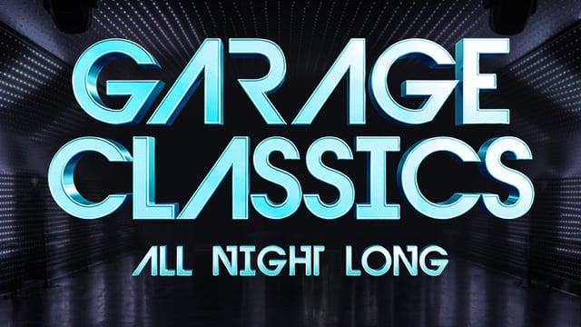 Garage Classics All Night Long - Limited Free Tickets