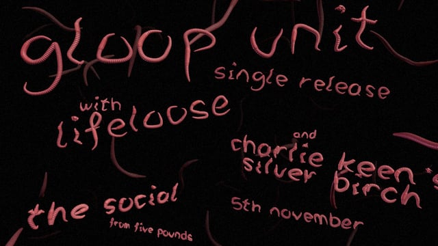 Gloop Unit