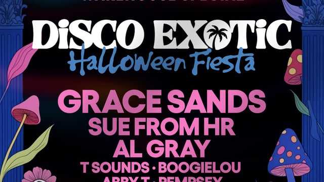 Disco Exotic HALLOWEEN FIESTA - Warehouse Special (Disco, House + World Boogie) with Grace Sands