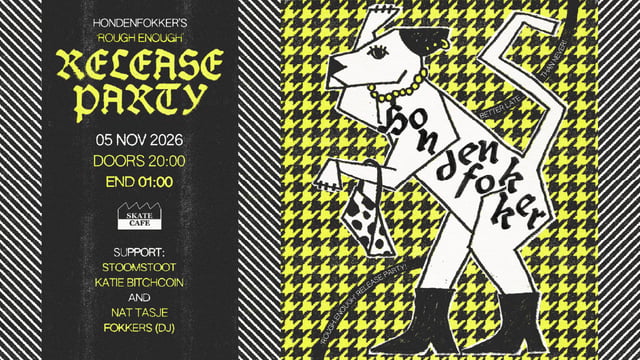 HONDENFOKKER RELEASE PARTY