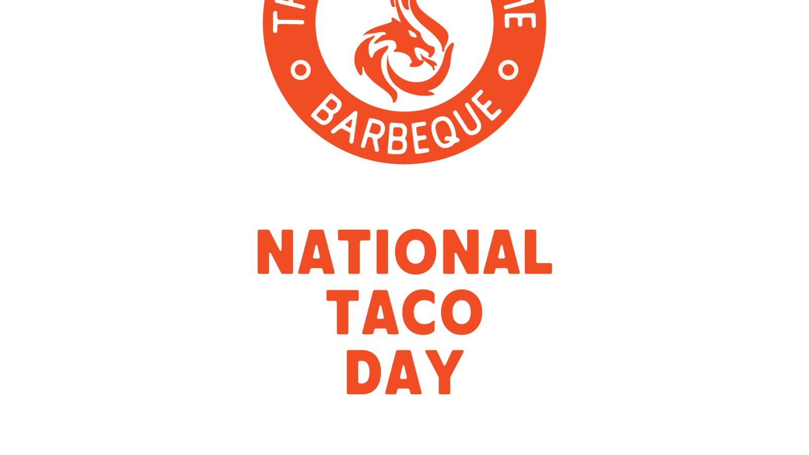 National Taco Day With The Dragon Flame