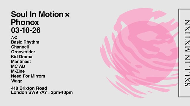 Soul In Motion - Day Rave: Grooverider . Need For Mirrors . Kid Drama . Channell . Basic Rhythm
