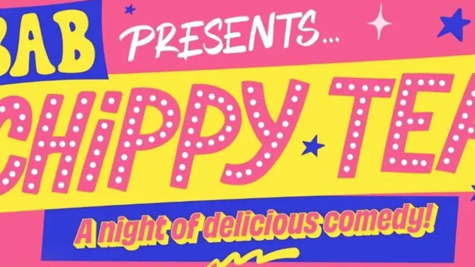 BAB Presents... Chippy Tea
