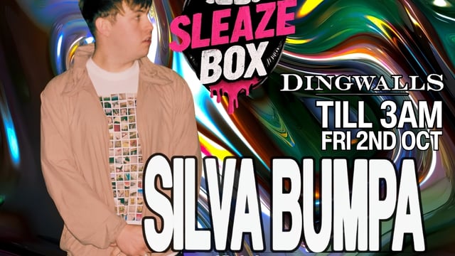 SleazeBox: SILVA BUMPA unofficial After Party in Camden