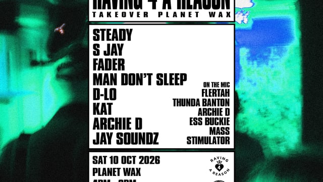 RAVING 4 A REASON: Takeover Planet Wax