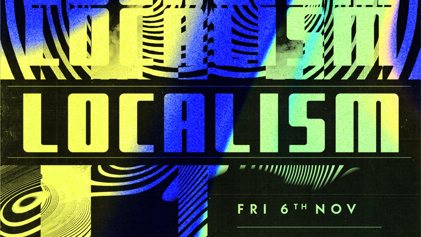 LOCALISM: CHÉ WAX