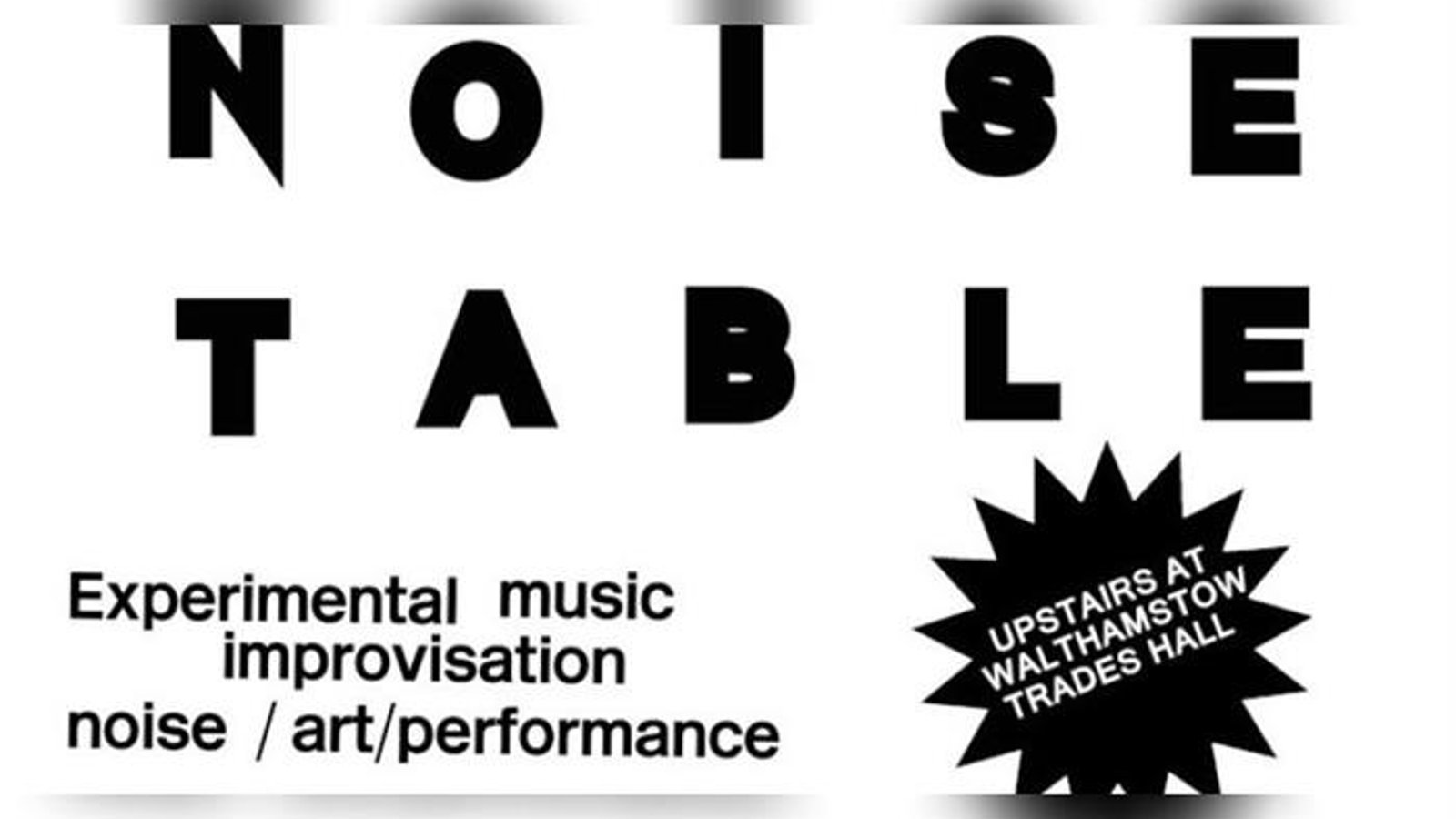 Noise Table: Furrowed & Colin Webster / Hannah Dargavel-Leafe / Karina Townsend