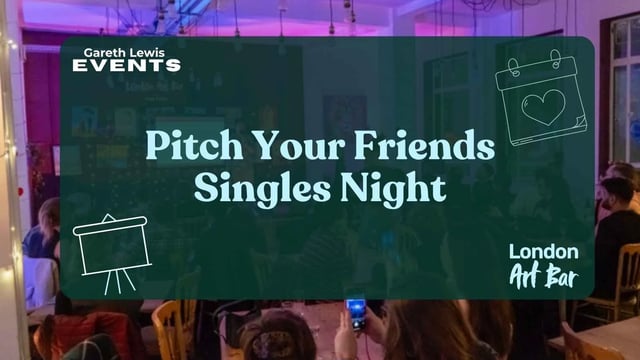 Pitch Your Friend - IRL Dating Night