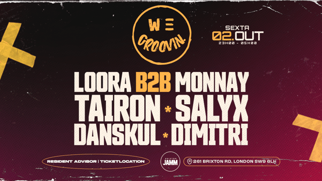 WE GROOVIN at BRIXTON - TECH HOUSE MUSIC LOVERS