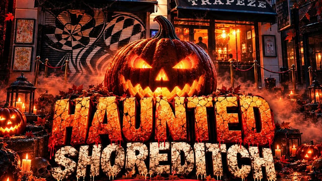 Haunted Shoreditch: Halloween Party