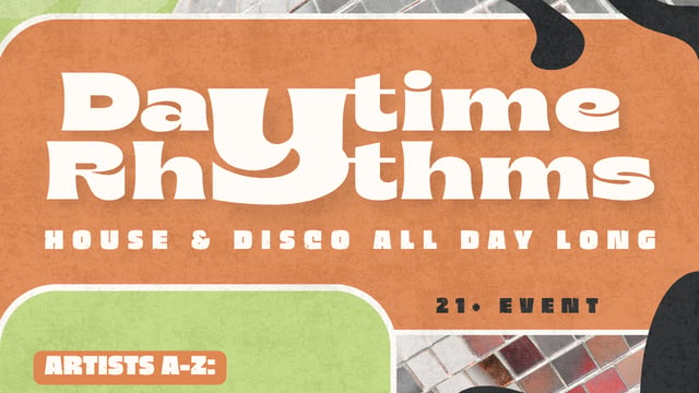 Daytime Rhythms - House & Disco Day Party