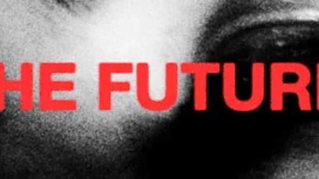 THE FUTURE