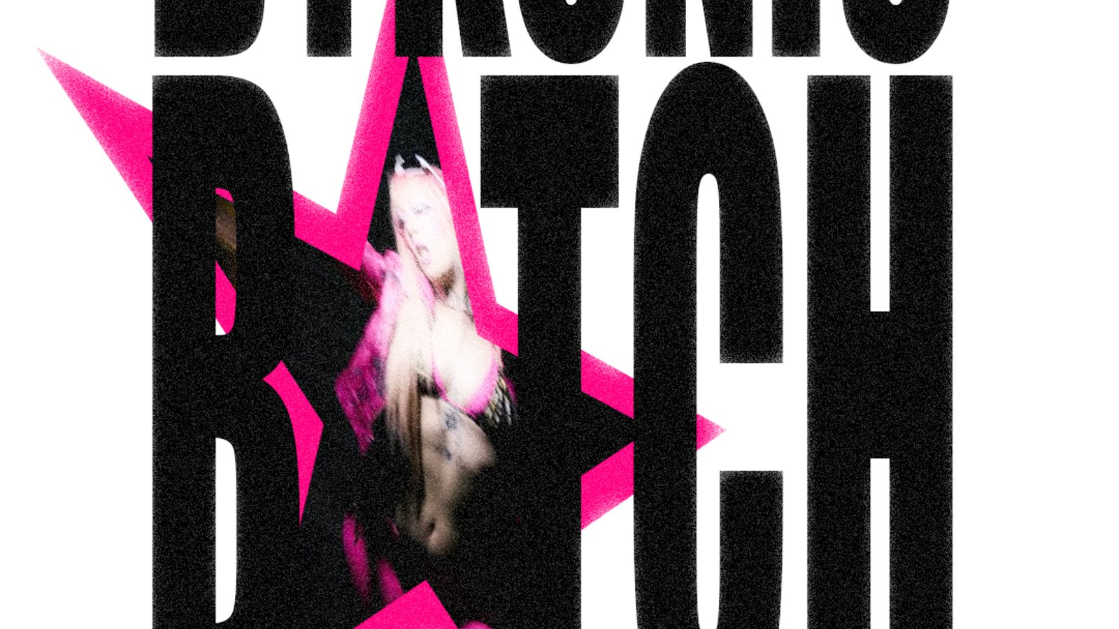 DYKONIC B*TCH