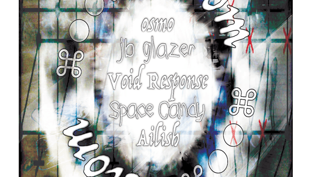 Złom with Space Candy, Void Response, jb glazer, Ailish, osmo