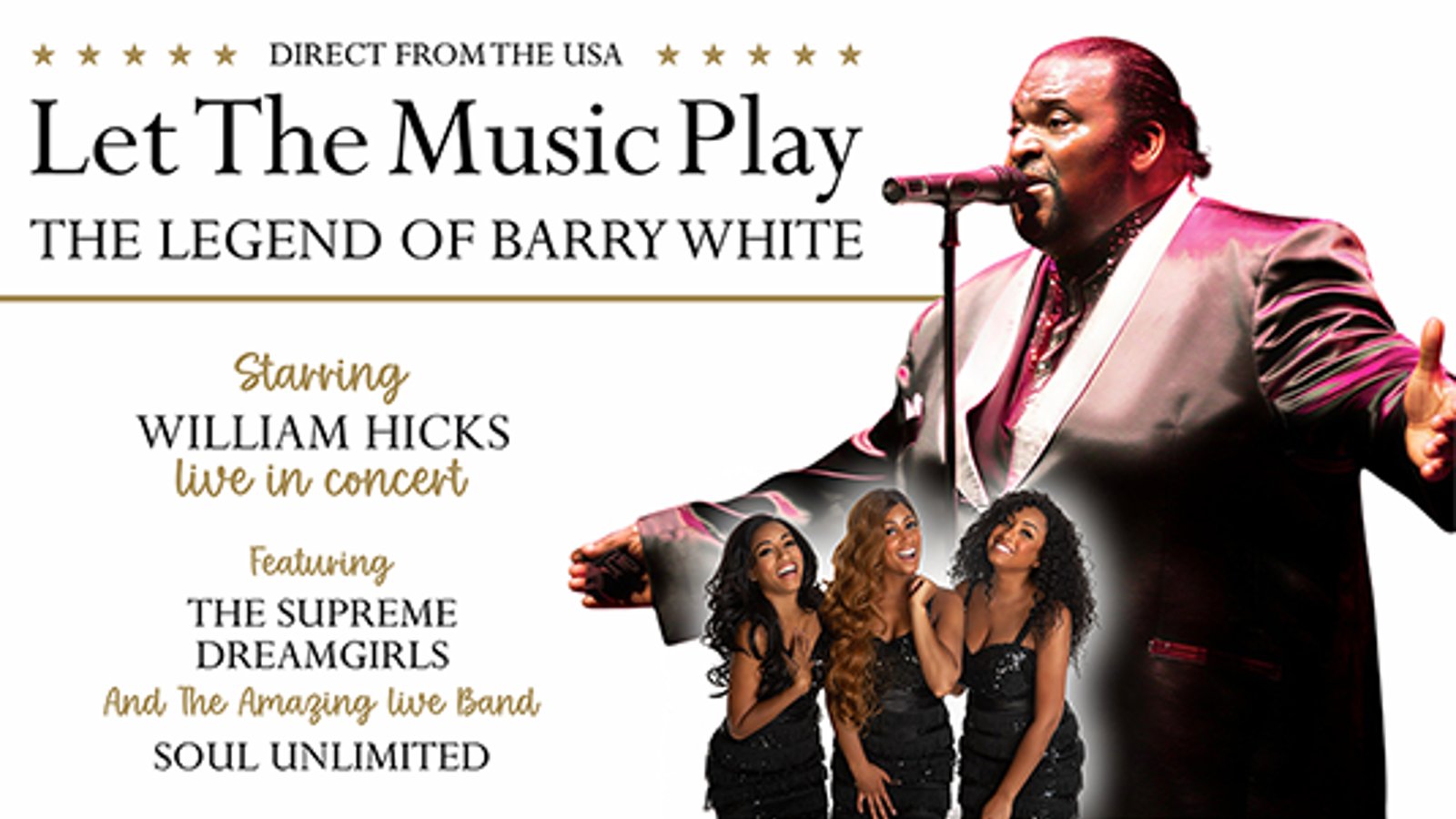 LET THE MUSIC PLAY: Celebrating The Music of Barry White