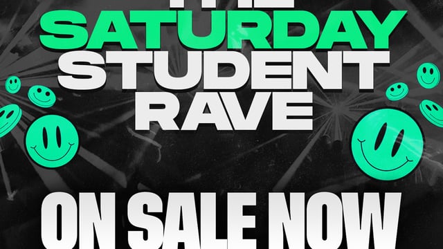 THE SATURDAY STUDENT FRESHERS RAVE