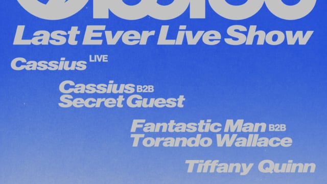 Labyrinth presents: Cassius Last Ever Live Show