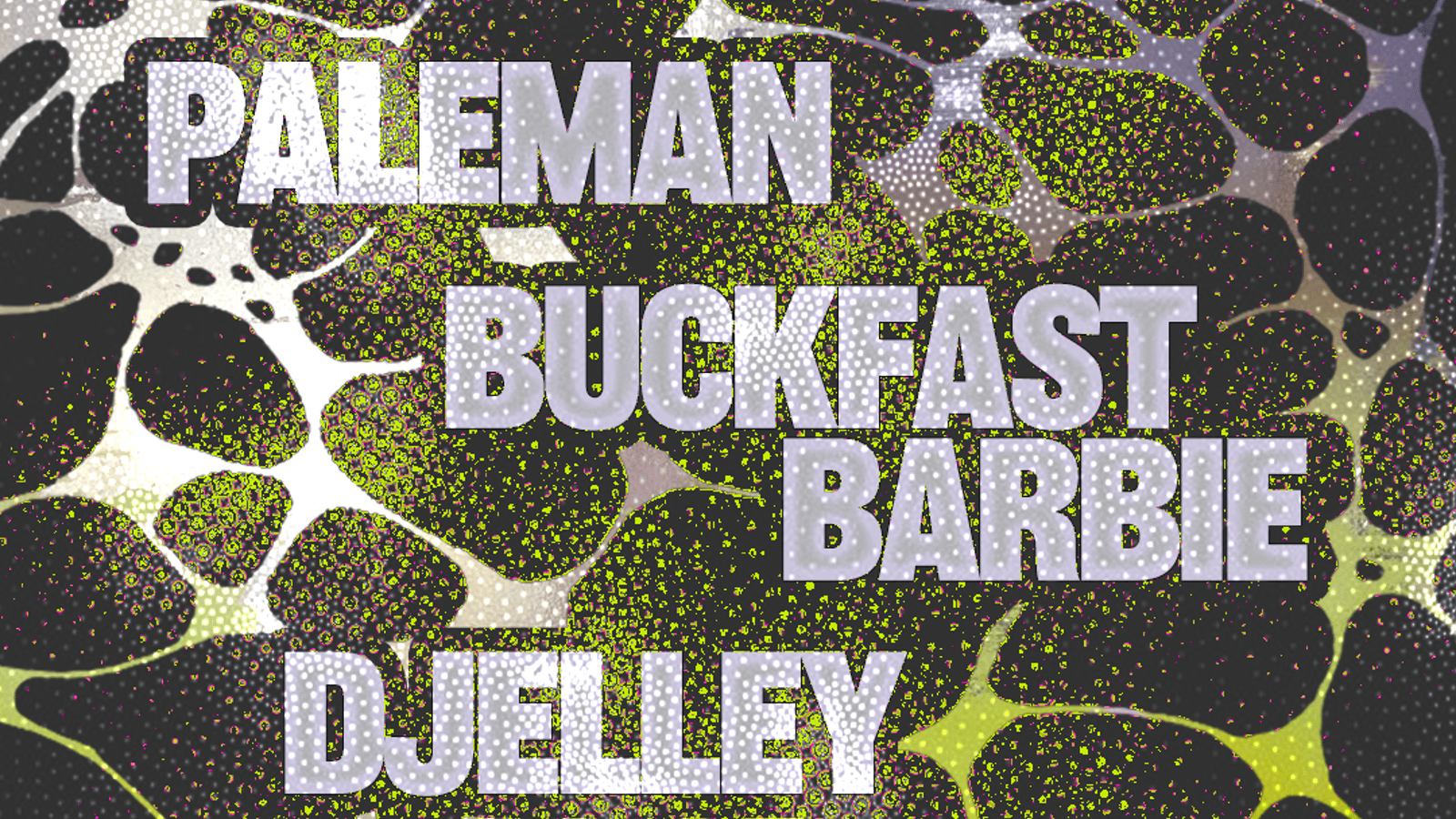 Insomnia London: Paleman, Buckfast Barbie & DJelley