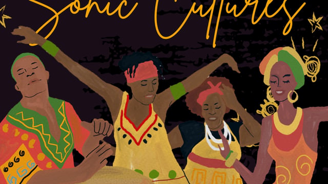 SONIC CULTURES PRESENTS: RHYTHM. IDENTITY. CONNECTION