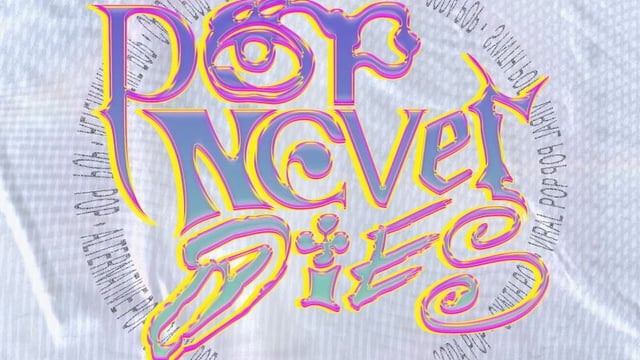 Pop Never Dies Club
