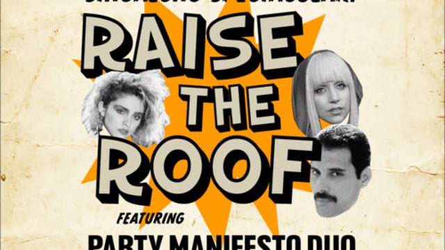 Raise The Roof Feat. Party Manifesto Duo