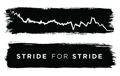 STRIDE FOR STRIDE