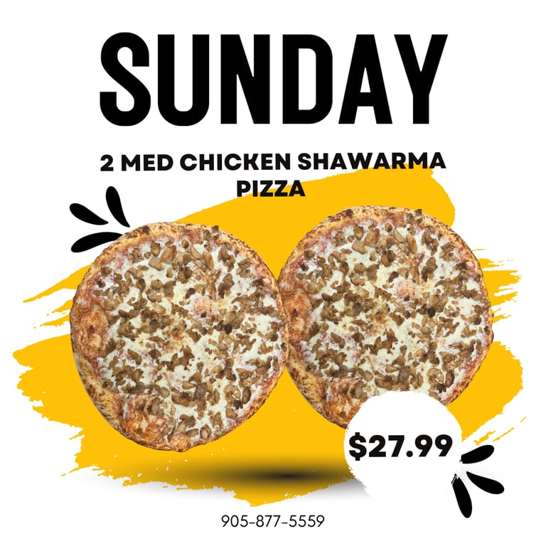 2 MEDIUM CHICKEN SHAWARMA PIZZA - SUNDAY SPECIAL