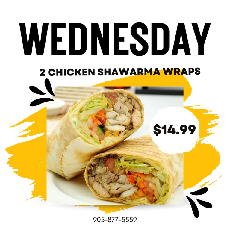 2 REGULAR CHICKEN SHAWARMA WRAPS - WEDNESDAY SPECIAL