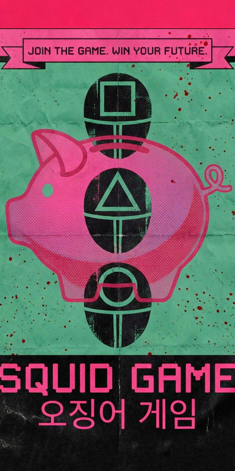 A striking, teal and neon-pink 4K wallpaper dedicated to the global phenomenon, Squid Game. The central image is the iconic, blood-splattered pink piggy bank representing the massive prize money, superimposed with the signature geometric symbols: Triangle, Circle, and Square. This design captures the dark, compelling, and stylish aesthetic of the Netflix TV show, inviting viewers to "JOIN THE GAME. WIN YOUR FUTURE." Perfect for fans of the survival series and Korean drama (K-Drama).