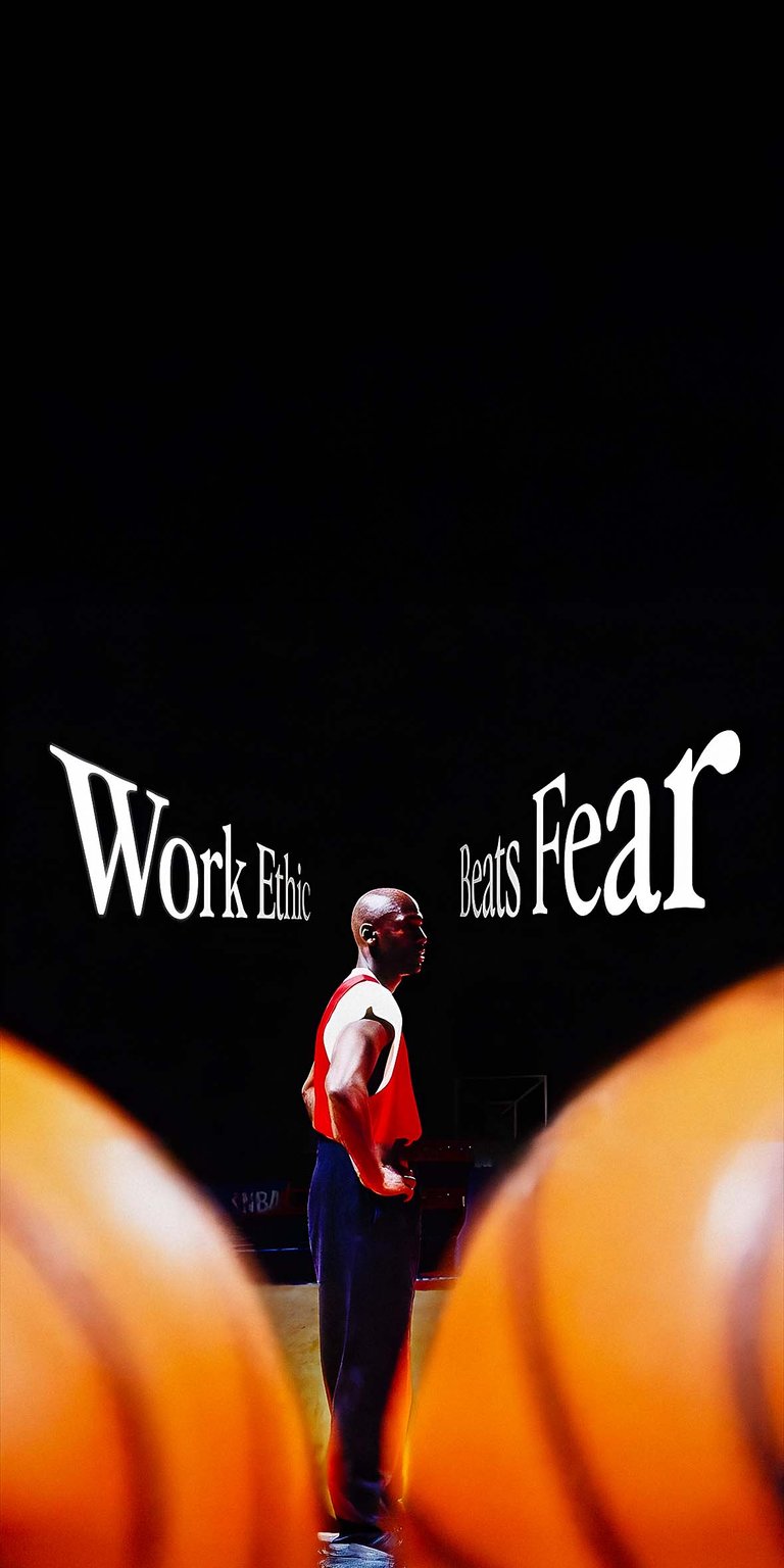 Michael Jordan work ethic beats fear wallpaper iPhone