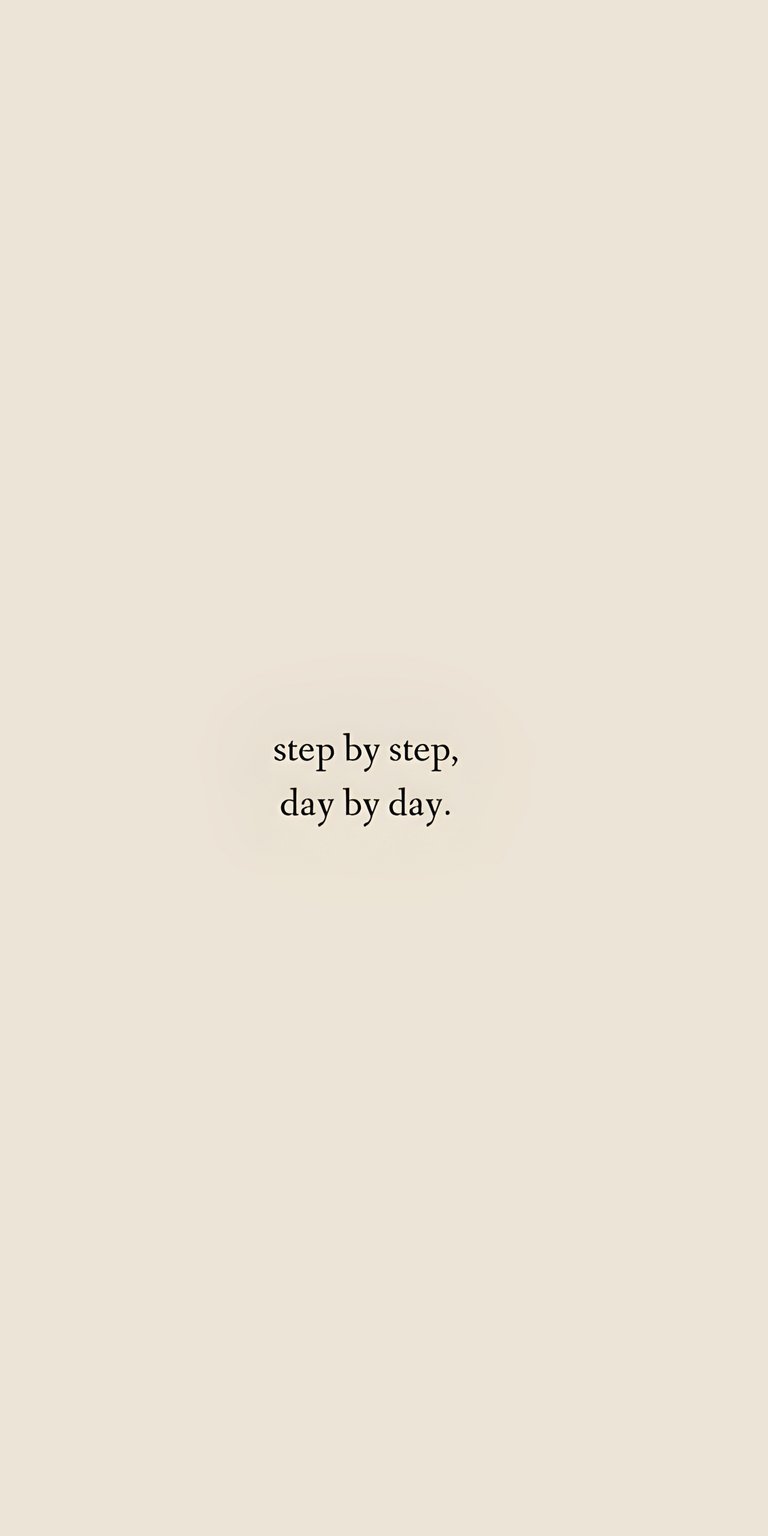 Step by step reminder quote cream background wallpaper