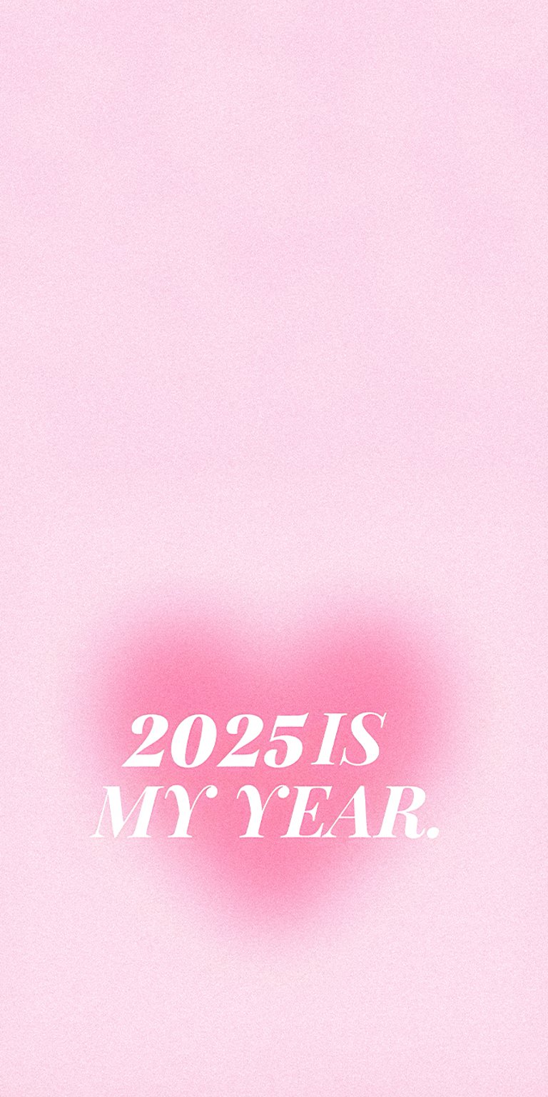Pink heart with 2025 is my year script wallpaper