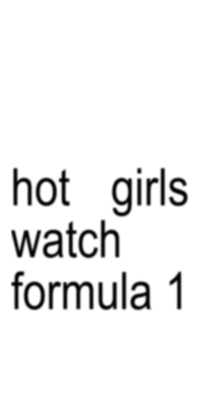 Get this stunning Formula 1 Girls wallpaper for your iPhone in 4K. This clean wallpaper features text that states 'hot girls watch formula 1'.
