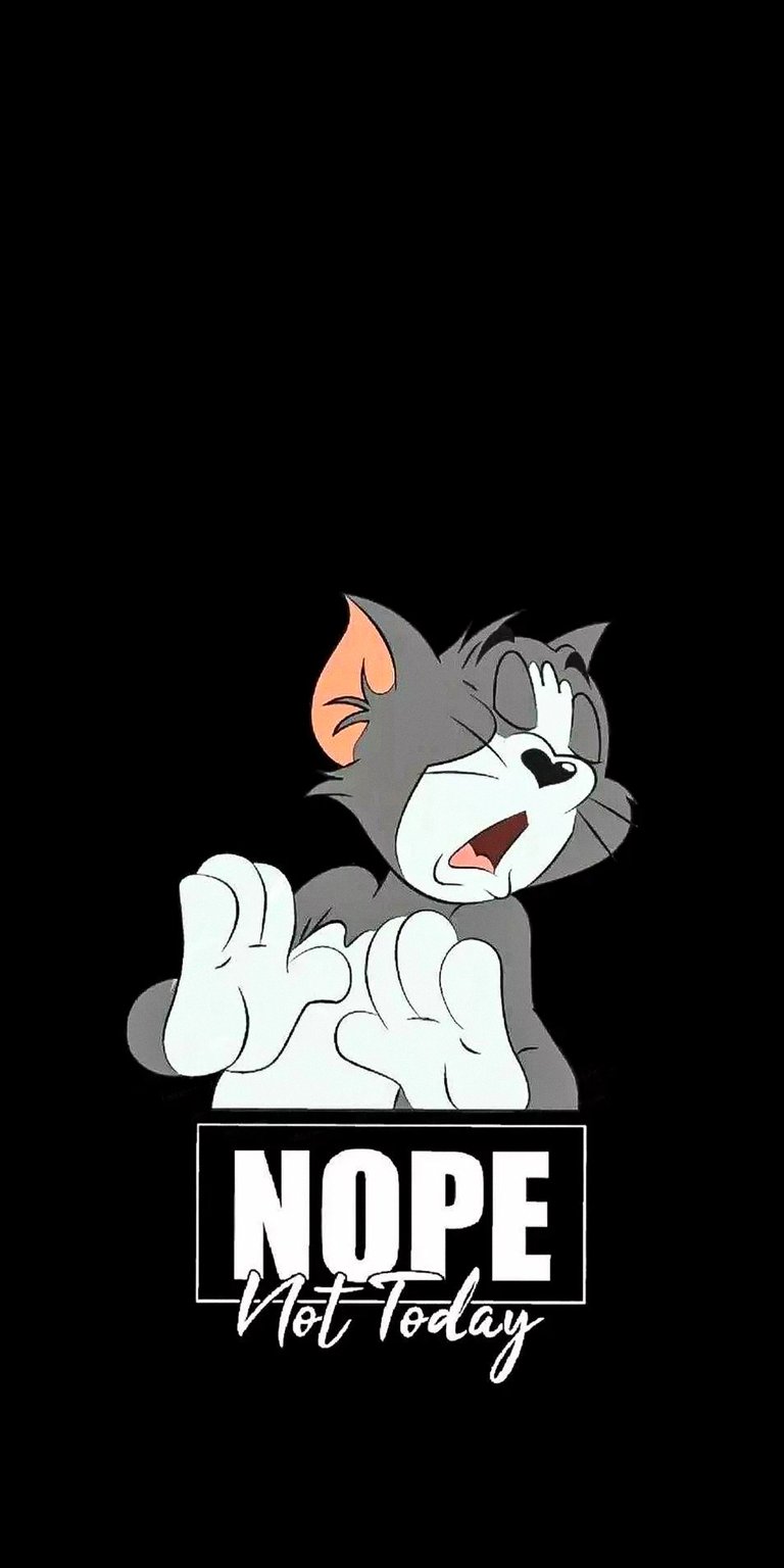 Nope Not Today Tom wallpaper HD iPhone