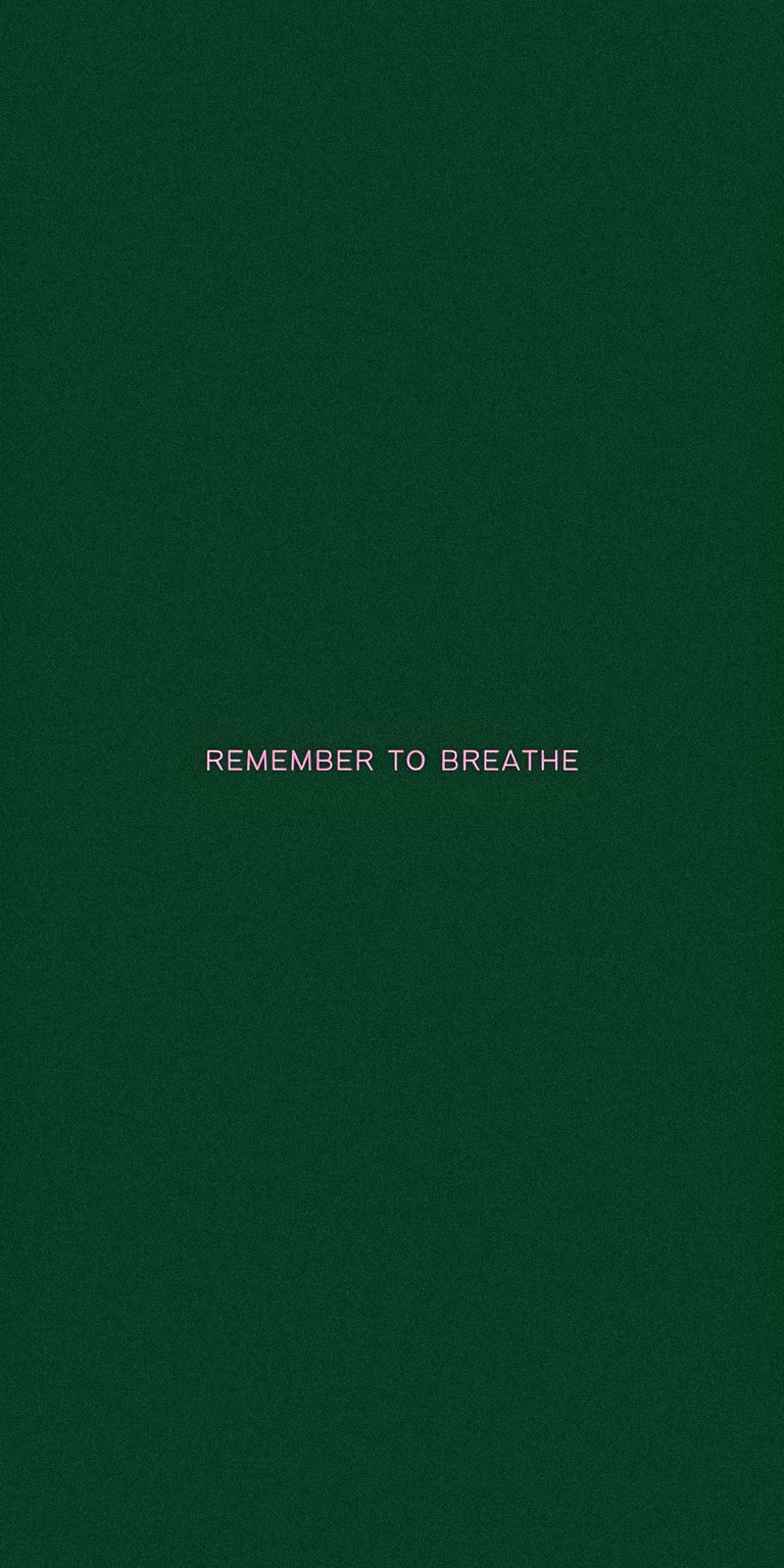 Dark green background remember to breathe minimalist wall papers