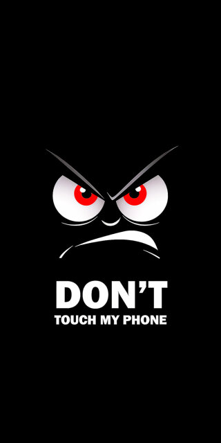 Dont touch my phone wallpaper iPhone 4K