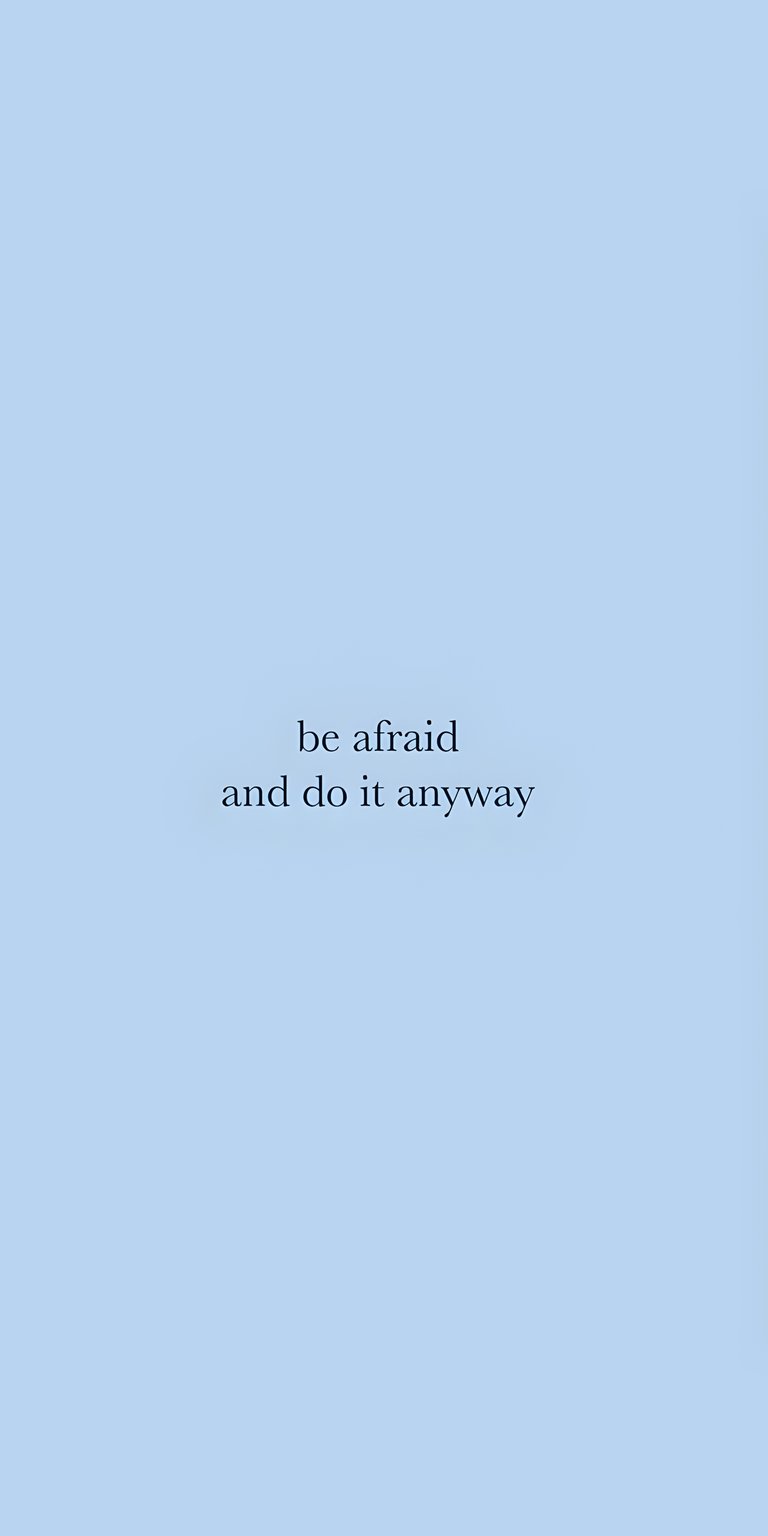 Be afraid and do it anyway blue background reminder wallpaper