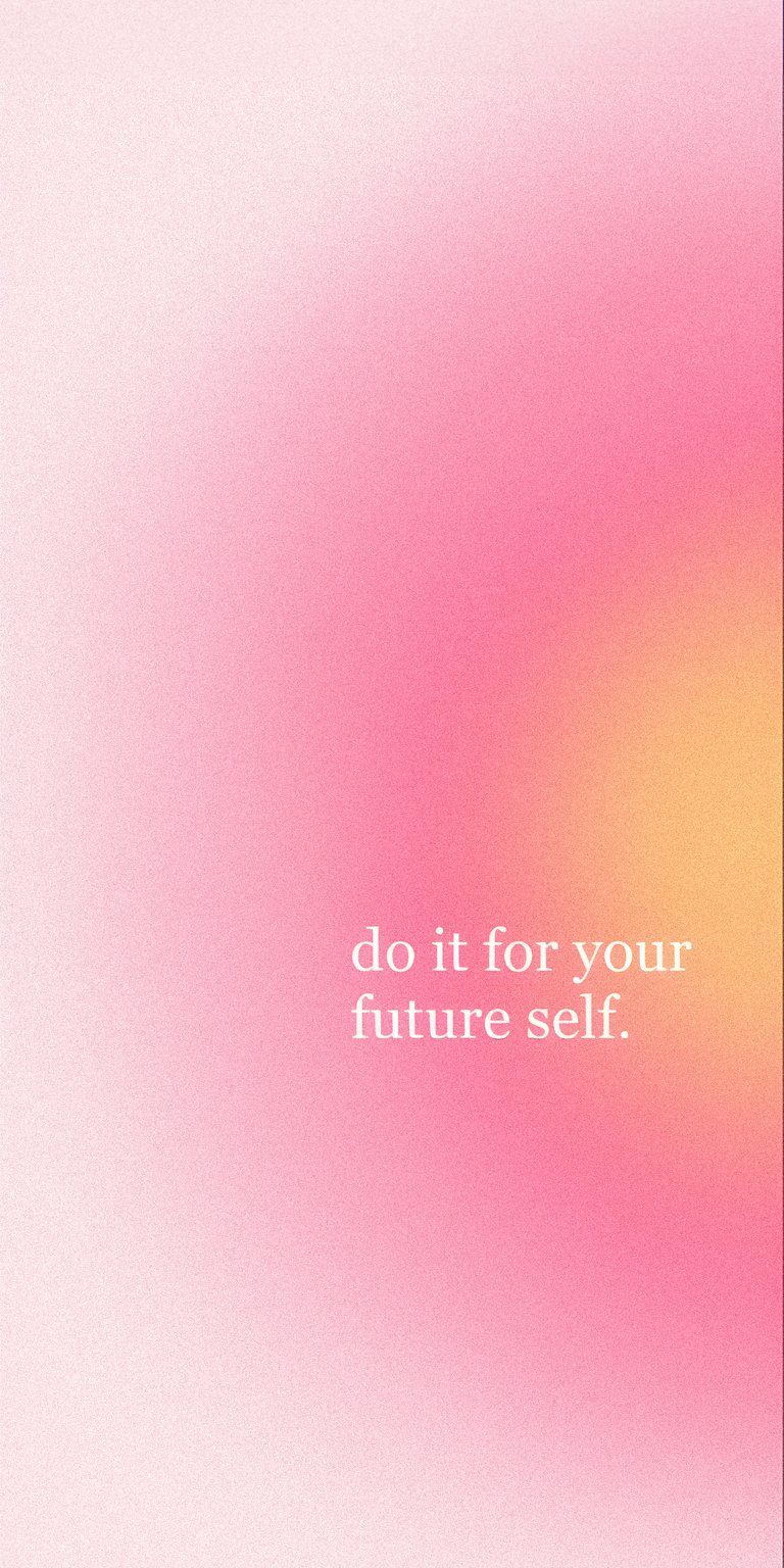 Pink shades background do it for your future self wallpapers