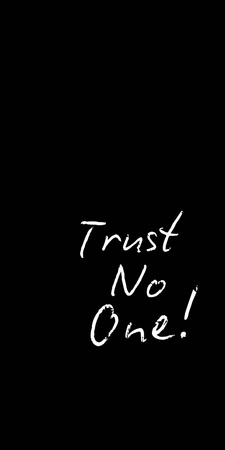 Trust no one iPhone Wallpaper dark HD