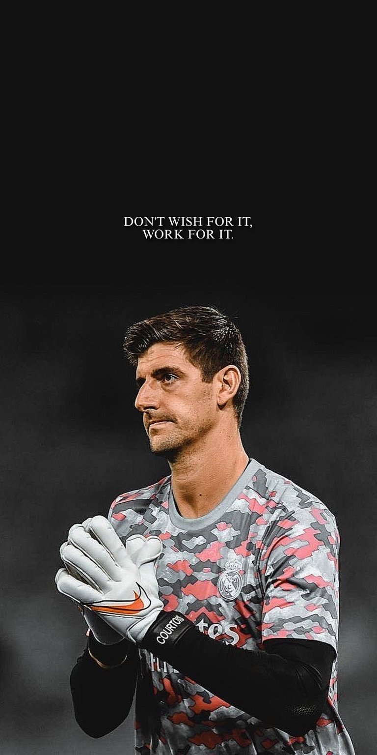 Thibaut Courtois quote wallpaper 4k iPhone
