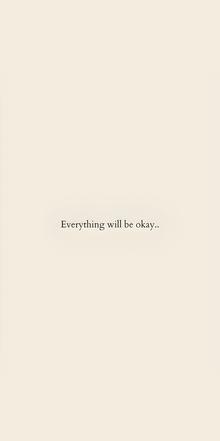 Everything will be okay motivational quote for everyday cream wallpapers