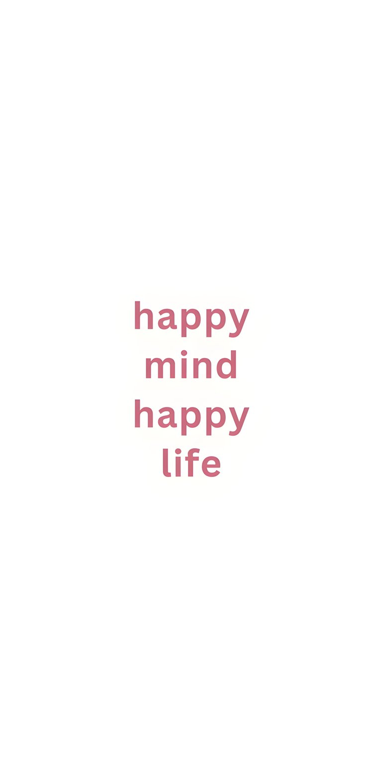 Positive vibes happy mind white and pink wallpaper