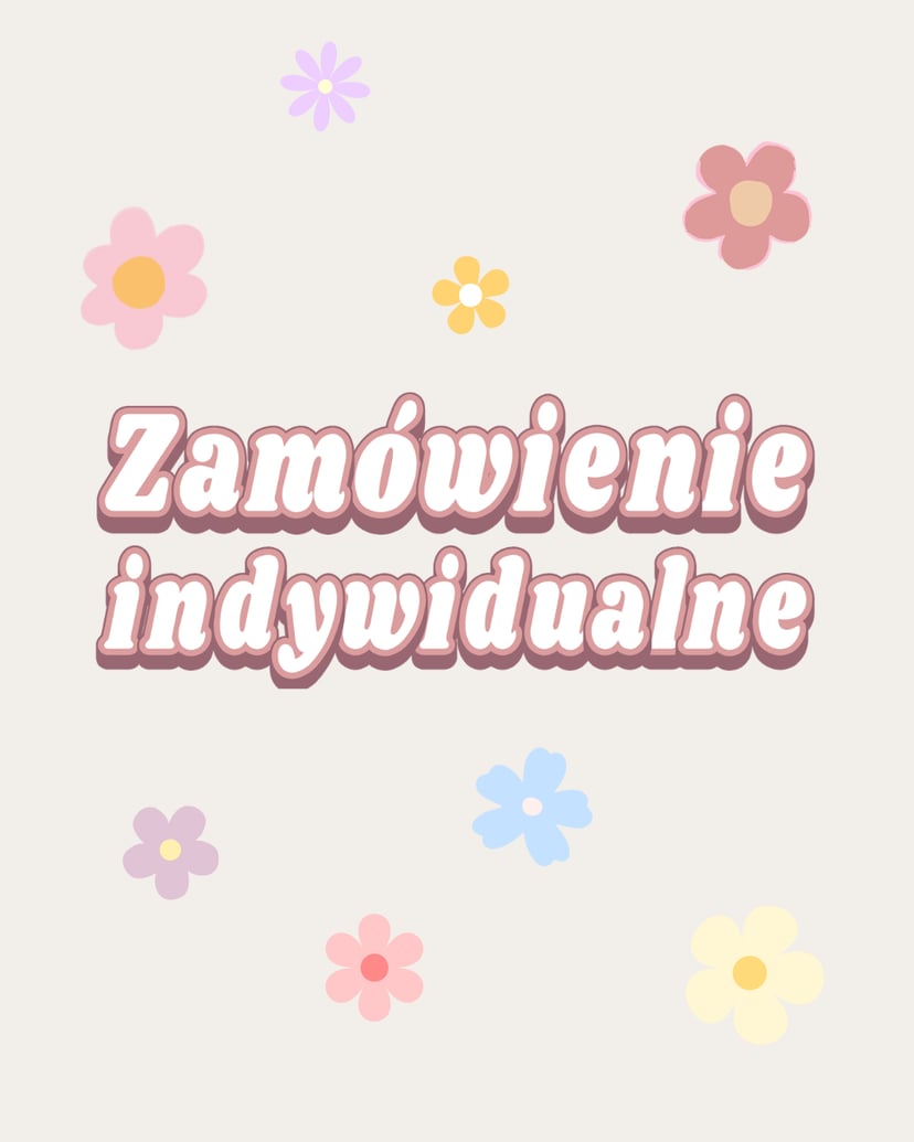 Zamówienie indywidualne Paulina S.