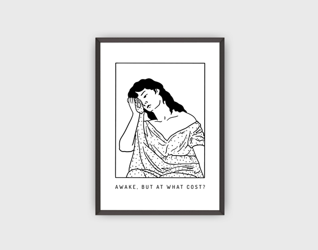 Plakat "Awake, but at what cost?" - A5
