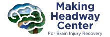 Making Headway Center for Brain Injury Recovery