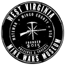 West Virginia Mine Wars Museum A Non-Profit Corporation