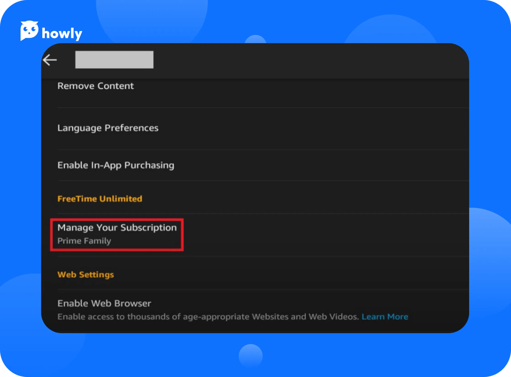 How to cancel Amazon FreeTime subscription with Howly