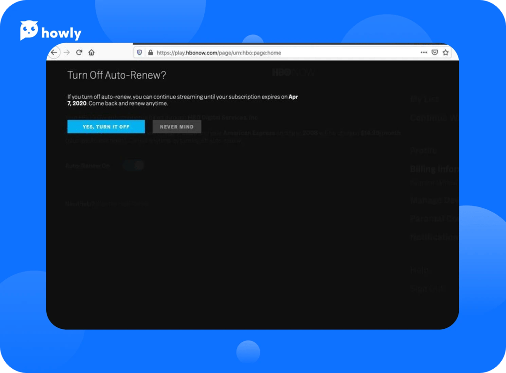  How to cancel HBO Now subscription with Howly