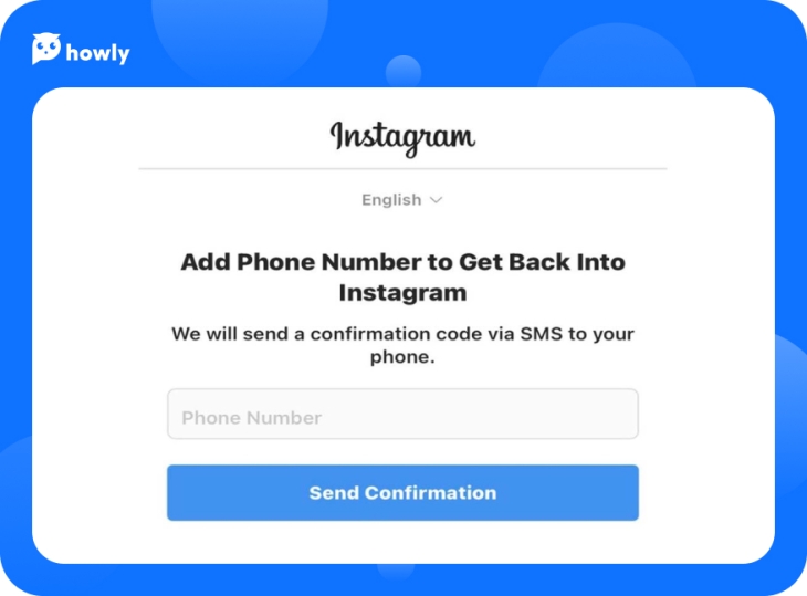 What to do if you were logged out of your Instagram and now it says, “Add a phone number to get back into Instagram”?