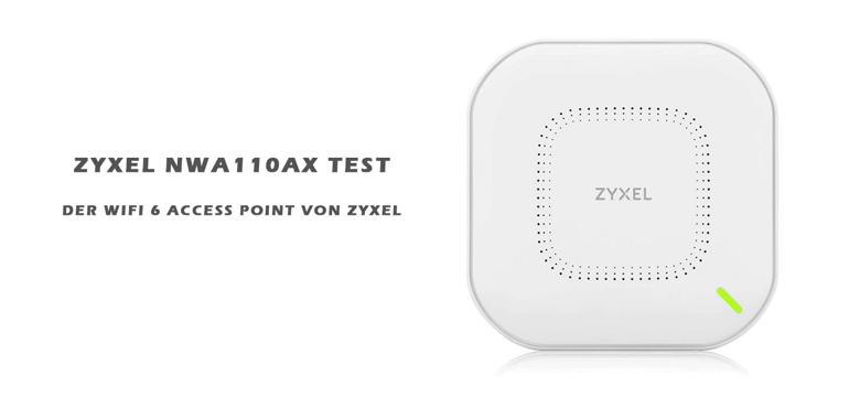 ZyXEL NWA110AX Test Featured Image